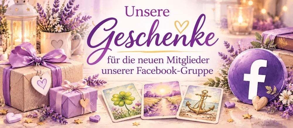 Unsere Geschenke für die neuen Mitglieder unserer Facebookgruppe