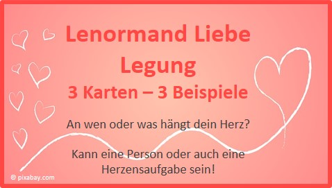 Lenormand Liebe Legung 3 Beispiele