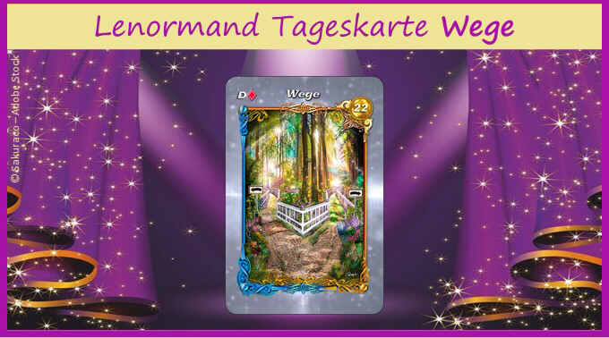 Lenormand Tageskarte Wege